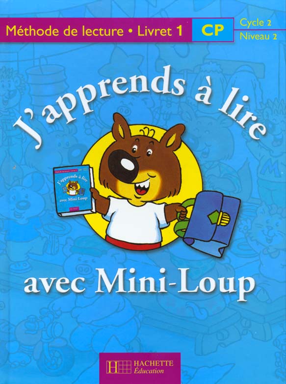 J'apprend a lire avec mini loup ; cp livret 1 ; cycle 2 niveau 2
