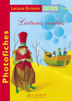 Lectures contées ; CP, CE1 ; photofiches lecture écriture