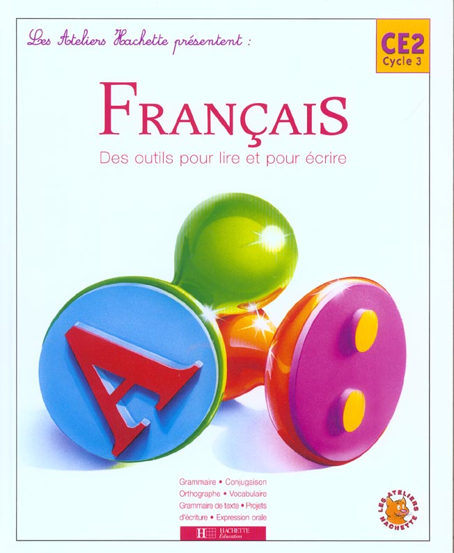 Français ; CE2 ; des outils pour lire et pour écrire ; livre de l'élève