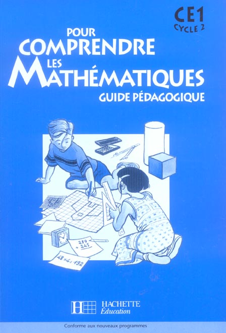 Pour comprendre les mathématiques : CE1 ; guide pédagogique (édition 2004)