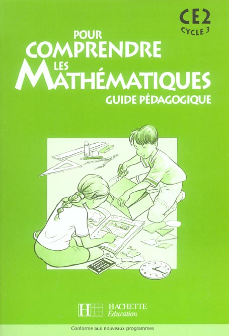 Pour comprendre les mathématiques : CE2 ; guide pédagogique (édition 2004)