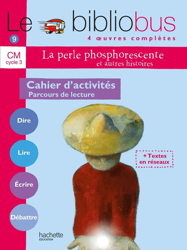 Le bibliobus Tome 9 : Le Bibliobus n° 9 CM - La Perle phosphorescente - Cahier d'activités - Ed.2005