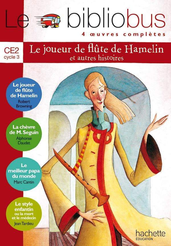 Le bibliobus Tome 8 : CE2 ; le joueur de flûte de Hamelin et autres histoires