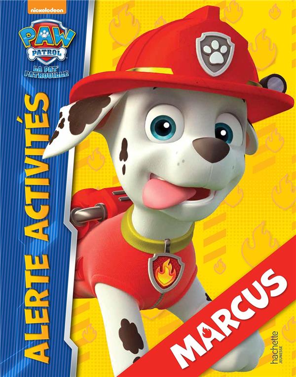 La Pat'Patrouille : Marcus : alerte activités