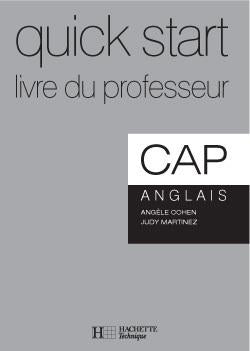 QUICK START CAP : anglais ; livre du professeur (édition 2005)