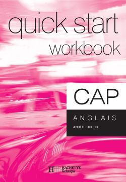 QUICK START CAP : anglais ; workbook (édition 2005)