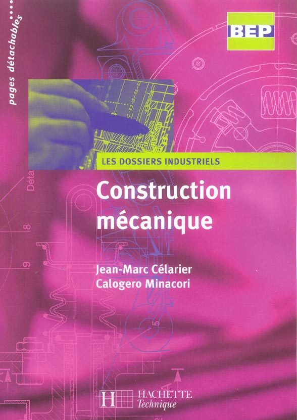 CONSTRUCTION MECANIQUE (édition 2005)