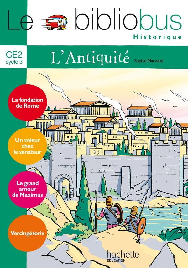 Le bibliobus Tome 21 : CE2 ; l'Antiquité ; livre de l'élève