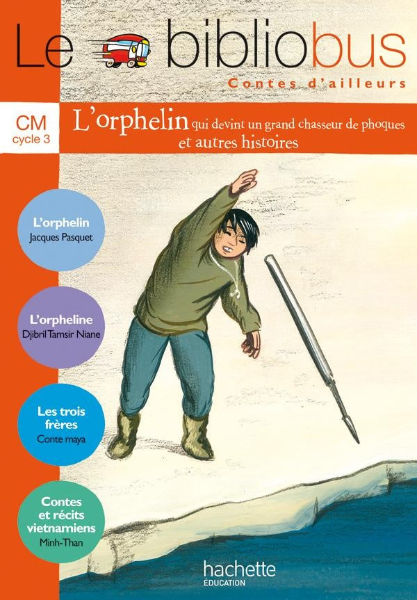 Le bibliobus Tome 24 : CM1, CM2 ; contes d'ailleurs