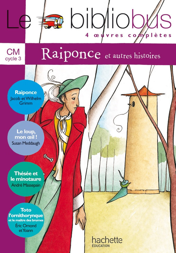 Le bibliobus : CM1, CM2 ; Raiponce ; livre de l'élève
