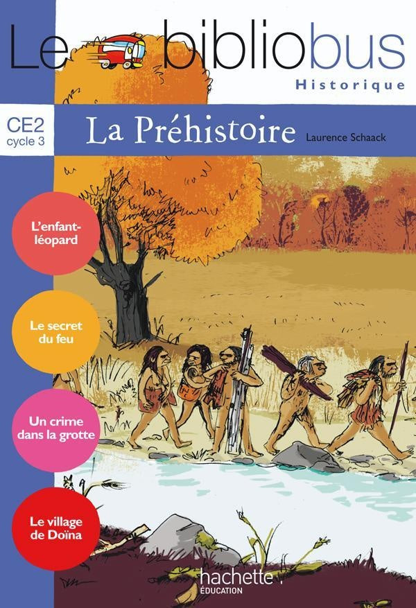 Le bibliobus Tome 26 : CE2 ; la Préhistoire ; livre de l'élève