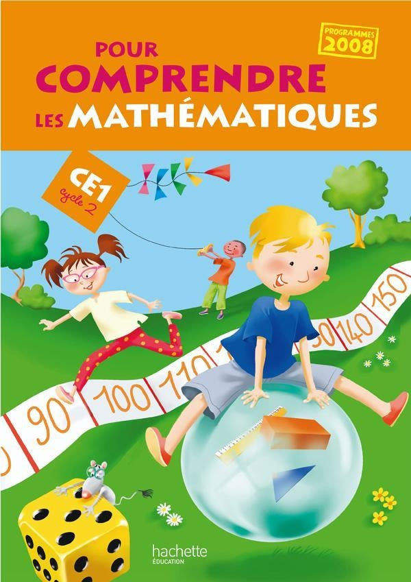 Pour comprendre les mathématiques : CE1 ; cycle 2 ; fichier de l'élève