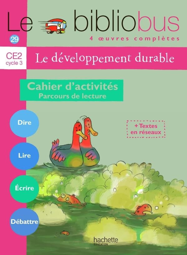 Le bibliobus Tome 29 : CE2 ; le développement durable ; cahier d'activités