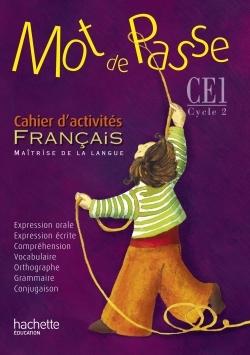 Mot de passe francais ce1 - cahier de l'eleve - ed.marocaine 2010