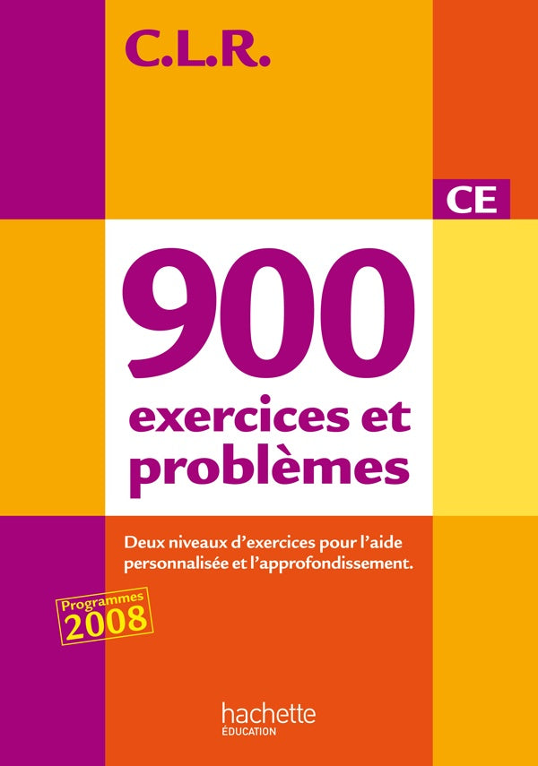 Mathématiques ; 900 exercices et problèmes ; CE ; corrigés (édition 2010)