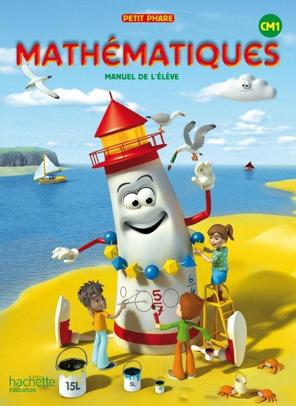 PETIT PHARE : mathématiques ; CM1 ; livre de l'élève