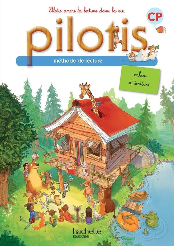 Pilotis : méthode de lecture ; CP ; cahier d'écriture