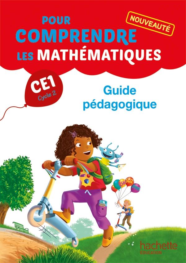 Pour comprendre les mathématiques : CE1 ; guide pédagogique (édition 2014)