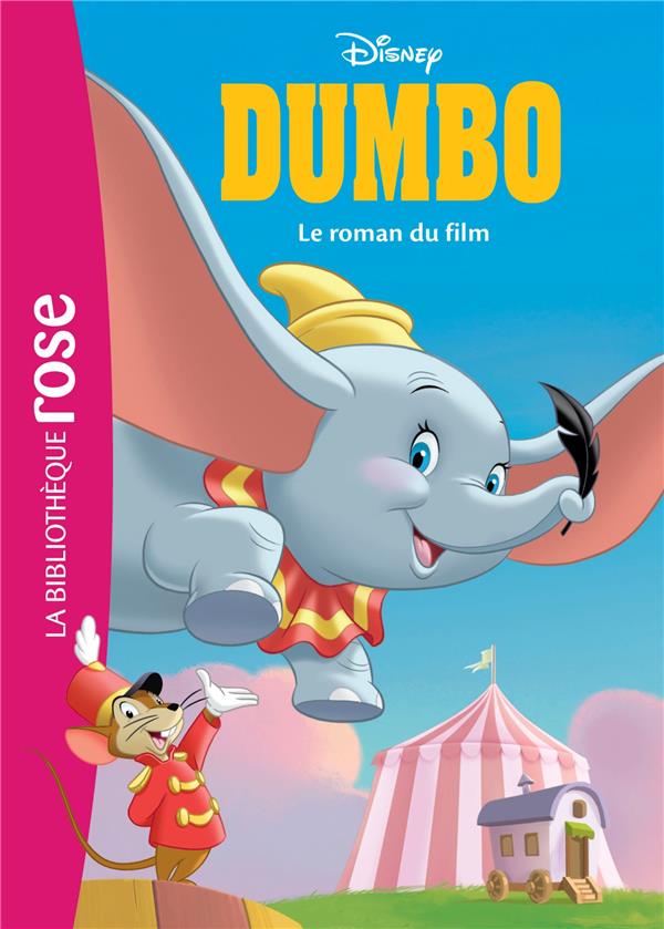 Dumbo, le roman du film