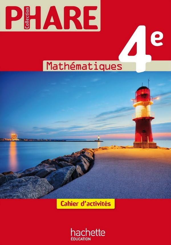 PHARE : mathématiques ; 4ème ; cahier d'activités (édition 2011)