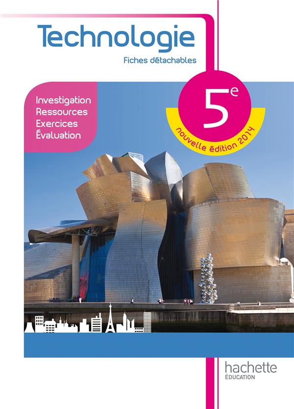 Technologie ; 5ème ; fichier de l'élève (édition 2014)