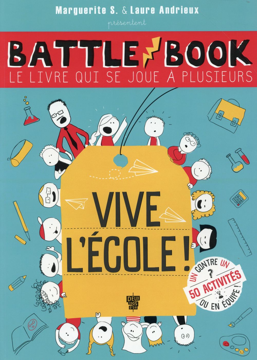 Le battle book ; cour de récré vs salle de classe