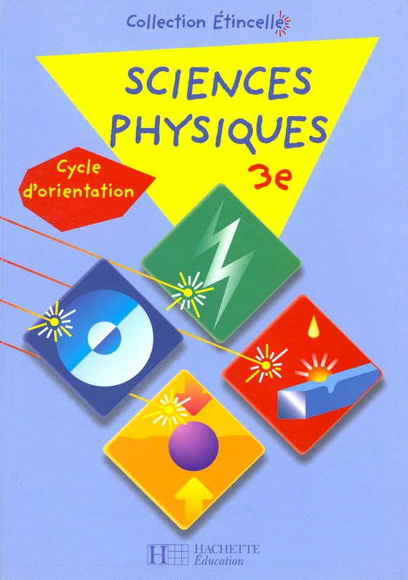 Etincelle sciences physiques 3e eleve