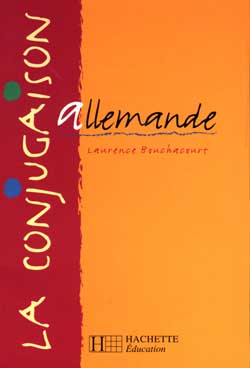 La conjugaison allemande - edition 1999 (édition 1999)