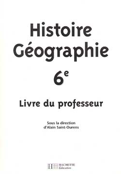 Histoire-geographie - 6e - livre du professeur - edition 2000