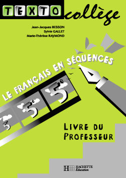 Le francais en sequence ; 5e ; livre du professeur