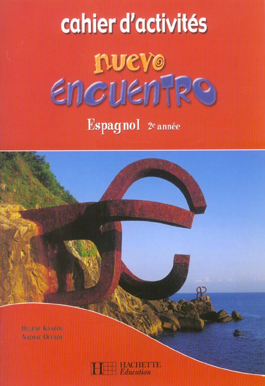 Nuevo encuentro ; espagnol 2e année ; cahier d'activités (édition 2003)