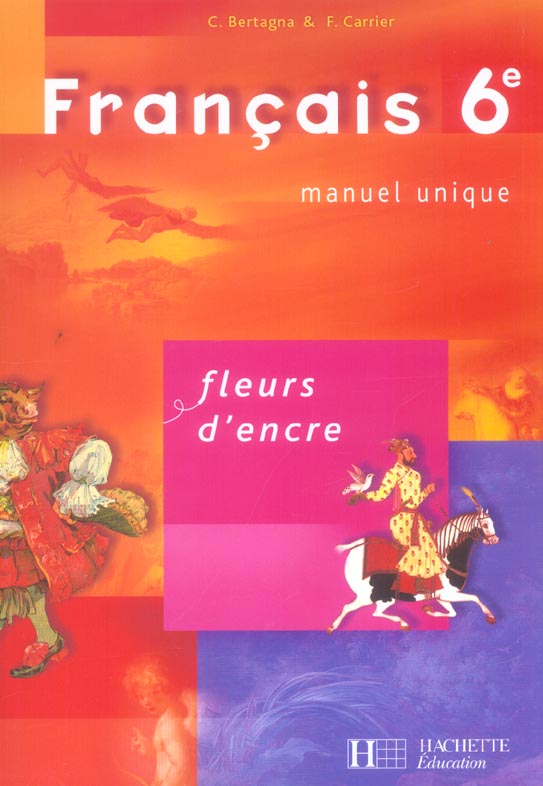 Français ; 6ème ; livre de l'élève
