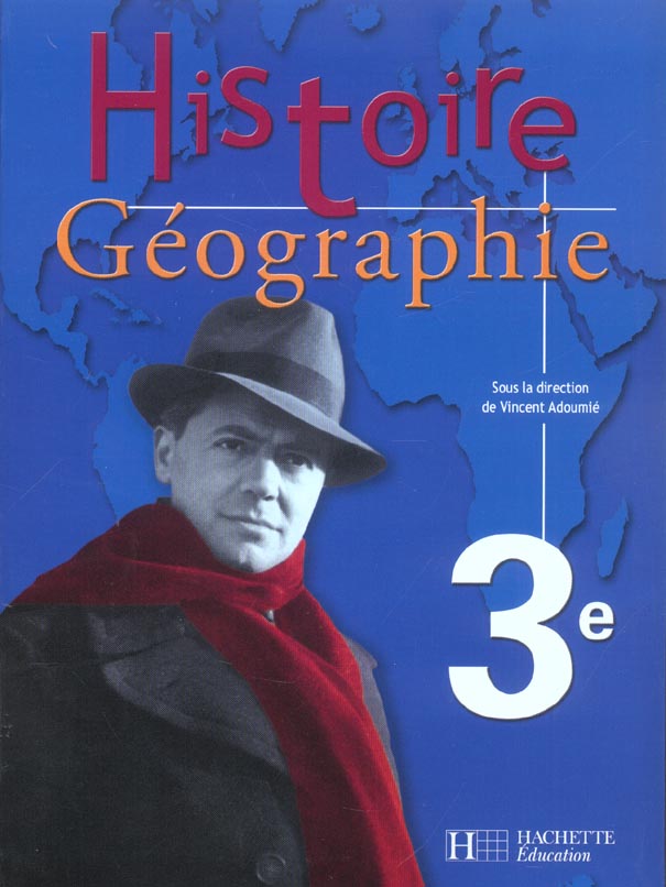 Histoire/geographie 3eme (édition 2004)