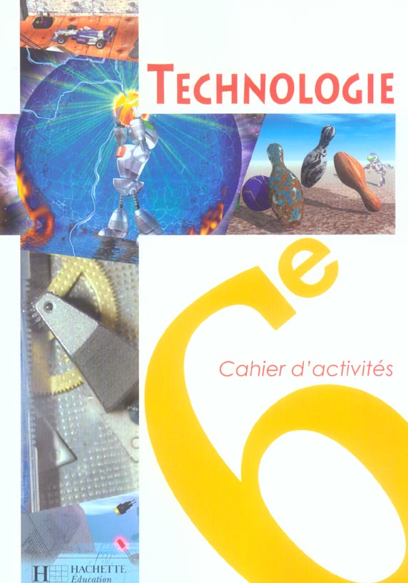 Sciences et technologie 6eme; livre / cahiers d'activites