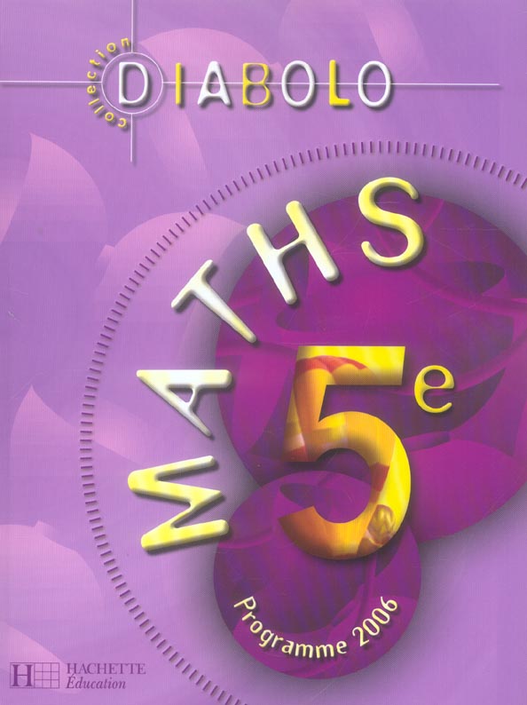 DIABOLO : mathématiques ; 5ème ; livre de l'élève ; édition 2006