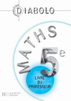 Diabolo maths ; 5eme ; livre du professeur (edition 2006)