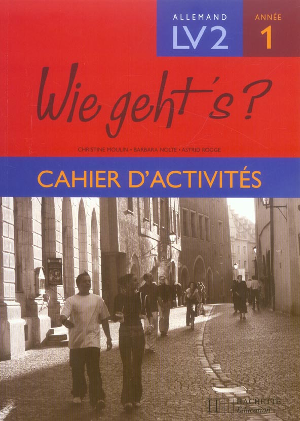 Allemand ; LV2 ; 1ère année ; cahier d'exercices