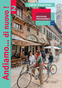 Andiamo... di nuovo ! : italien ; 2e année ; cahier d'exercices (édition 2006)