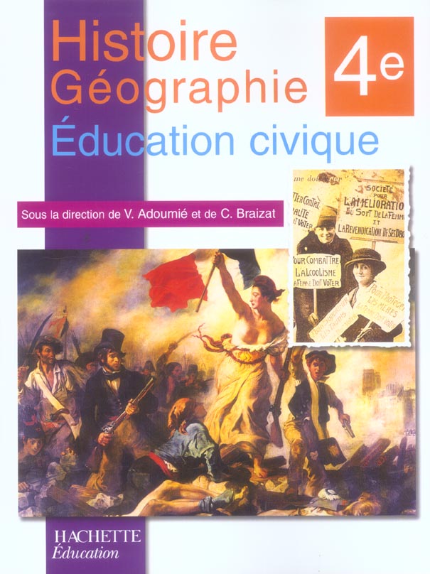Histoire geographie education civique 4e - livre unique - edition 2006