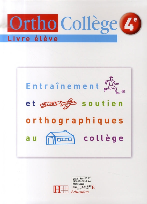 Orthocollège ; français ; 4ème ; livre de l'élève (édition 2007)