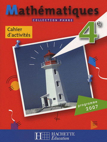 Mathématiques ; 4ème ; cahier d'activités (édition 2007)