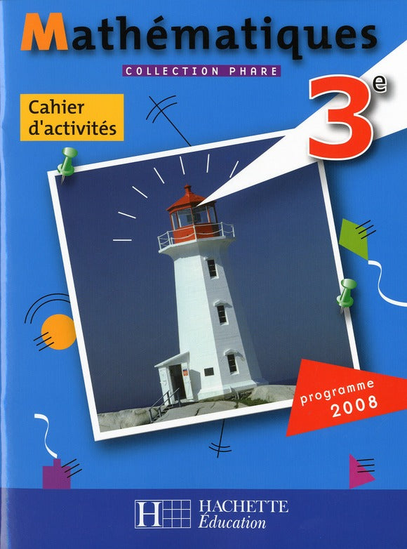 PHARE : mathématiques 3e ; cahier d'activités