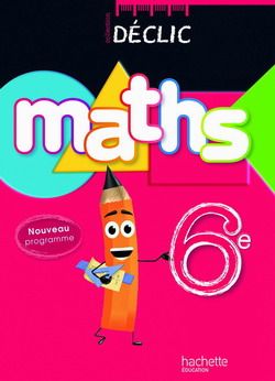 Mathématiques ; 6ème ; livre de l'élève