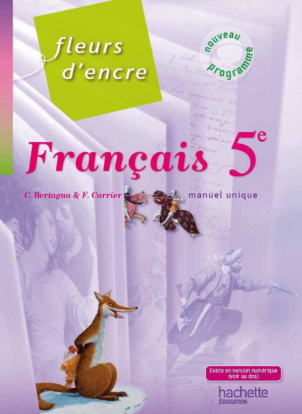 Fleurs d'encre : français ; 5ème ; livre du professeur (édition 2010)