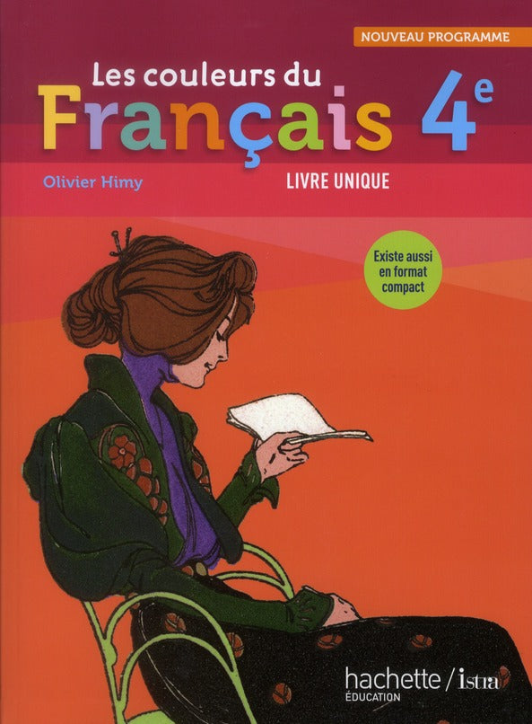Les couleurs du français : 4e ; livre de l'élève (édition 2011)