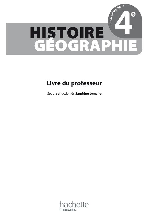 Histoire-géographie ; 4ème ; livre du professeur (édition 2011)