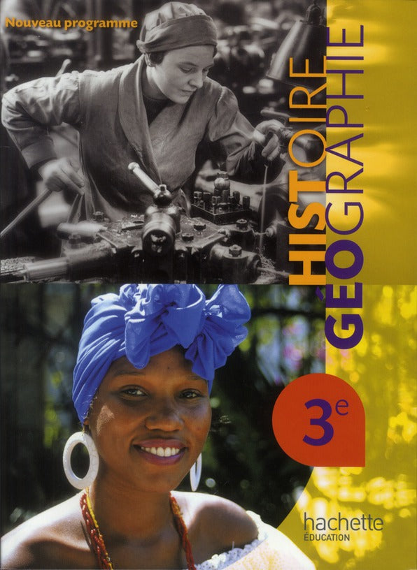 Histoire-géographie ; 3ème ; livre de l'élève (édition 2012)