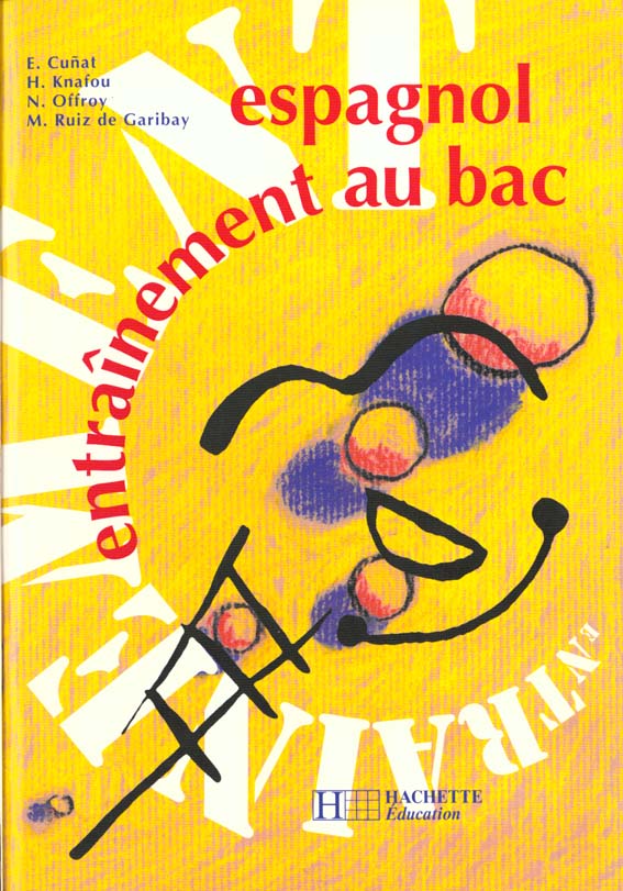 Cahier d'entrainement au bac espagnol