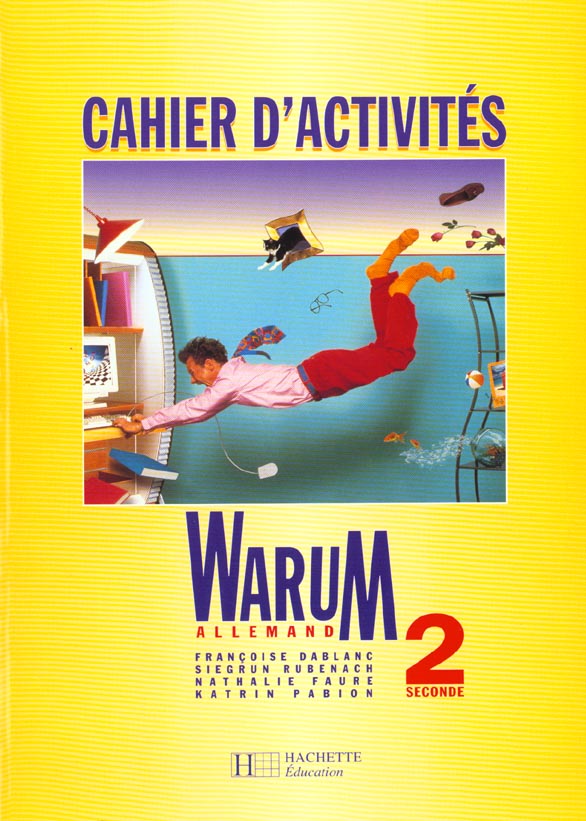 Warum 2de - allemand - cahier d'activites - edition 1997
