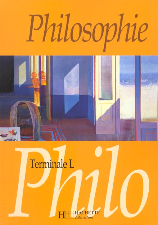 Philosophie - tle l - livre de l'eleve - edition 2001